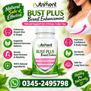 Nutriment Bust Plus Breast Enhancem Price In Pakistan