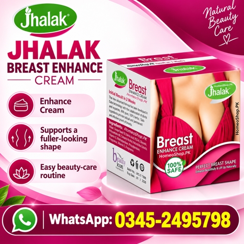 Jhalak Breast Enhancement Cream Price In Pakistan